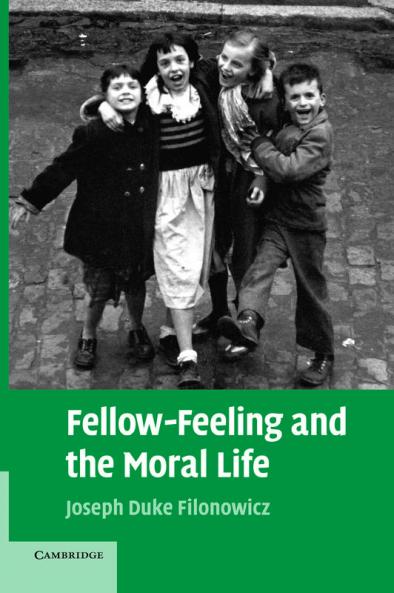 Fellow-Feeling and the Moral Life