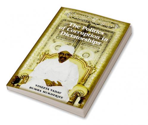 The Politics of Corruption in Dictatorships