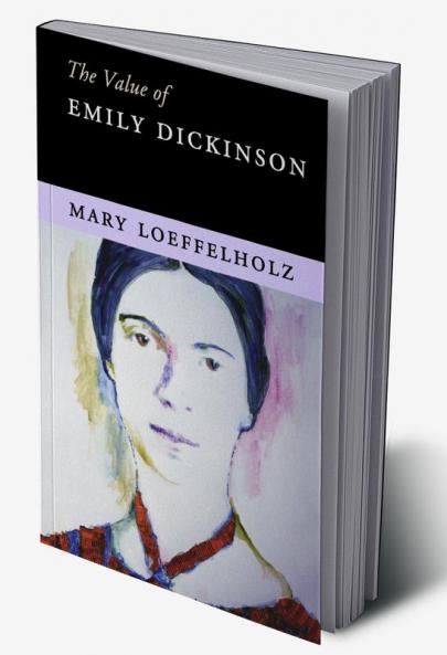 Value of Emily Dickinson