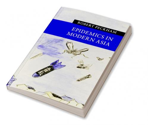 Epidemics in Modern Asia