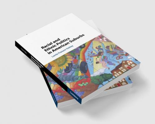Racial and Ethnic Politics in American             Suburbs