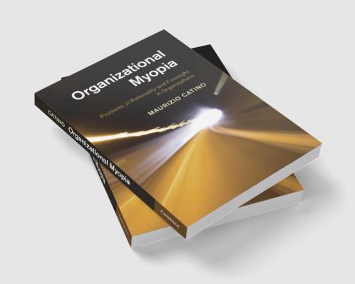Organizational Myopia