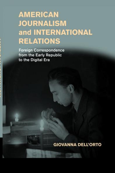 American Journalism and International Relations