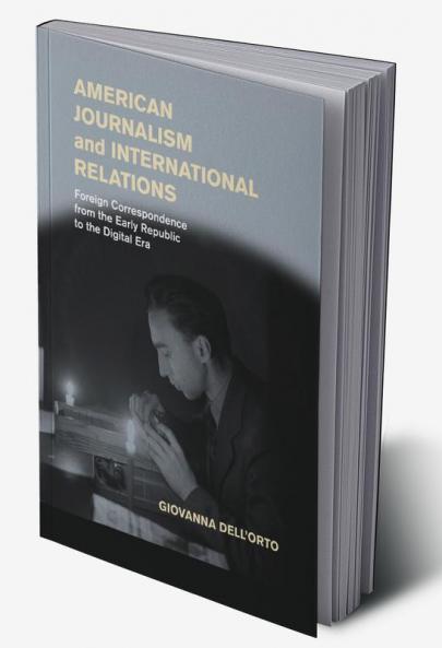 American Journalism and International Relations