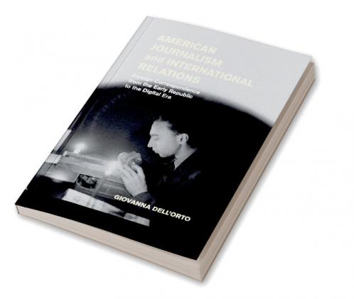 American Journalism and International Relations