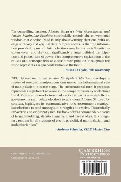 Why Governments and Parties Manipulate Elections