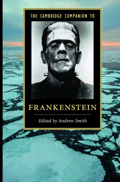 The Cambridge Companion to Frankenstein