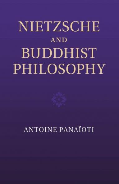 Nietzsche and Buddhist Philosophy