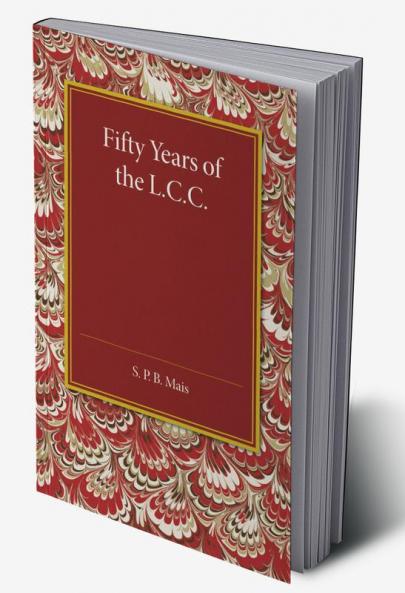 Fifty Years of the L.C.C.