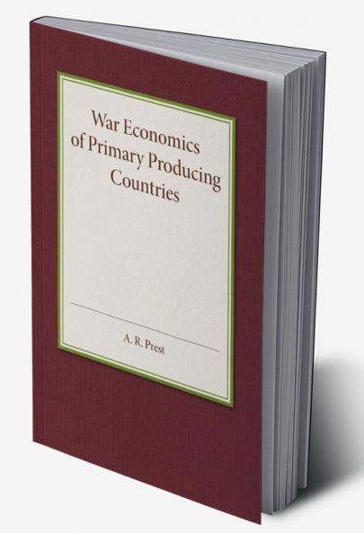 War Economics of Primary Producing Countries