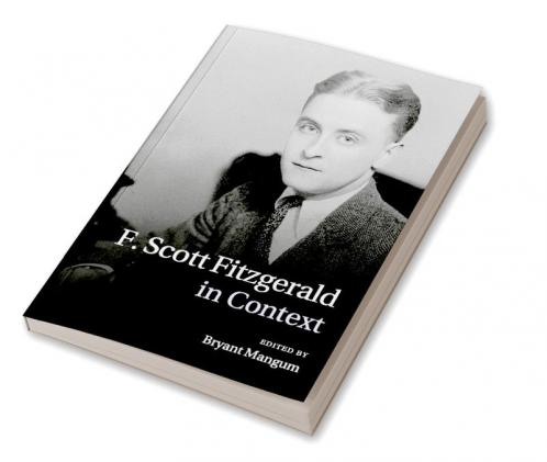 F. Scott Fitzgerald in Context
