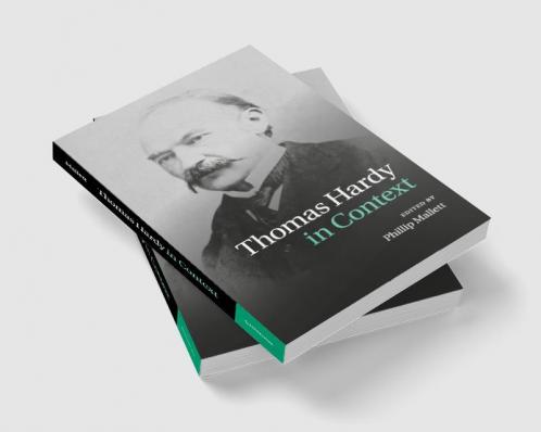 Thomas Hardy in Context