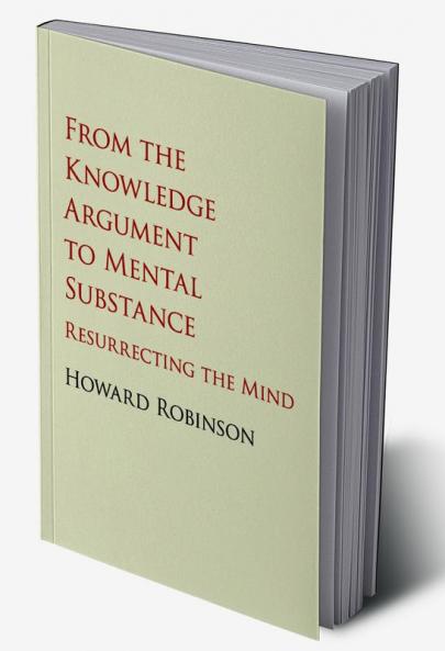 From the Knowledge Argument to Mental Substance