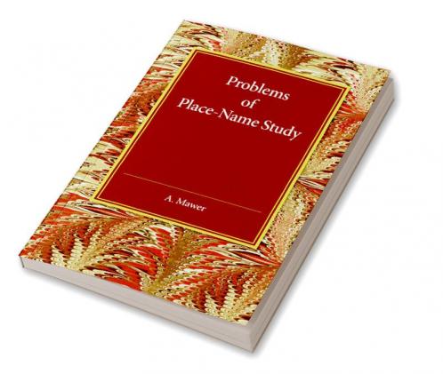 Problems of Place-Name Study