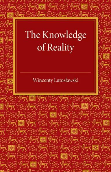 The Knowledge of Reality