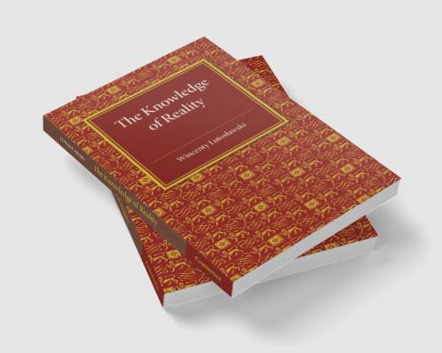 The Knowledge of Reality