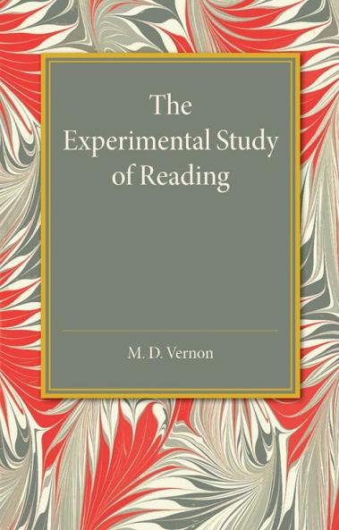 The Experimental Study of Reading