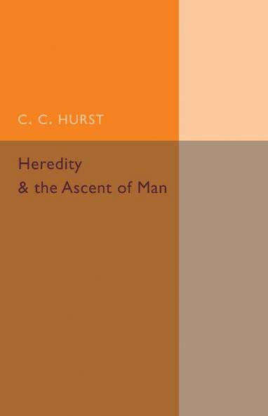 Heredity and the Ascent of Man