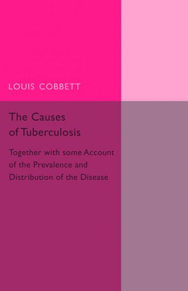 The Causes of Tuberculosis