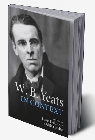 W. B. Yeats in Context