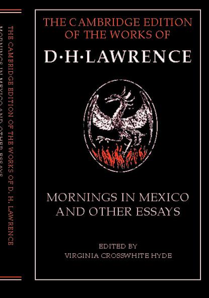 Mornings in Mexico and Other Essays