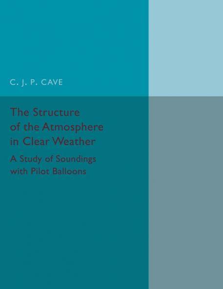 The Structure of the Atmosphere in Clear             Weather