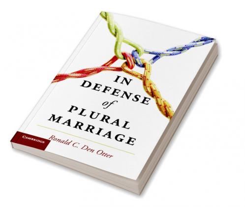 In Defense of Plural Marriage