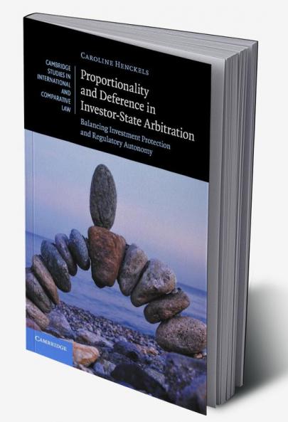 Proportionality and Deference in Investor-State             Arbitration