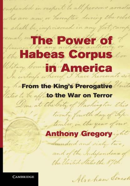 The Power of Habeas Corpus in America