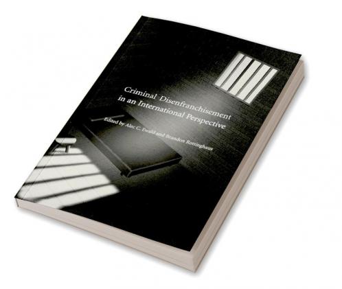 Criminal Disenfranchisement in an International Perspective