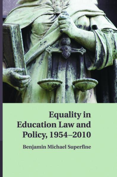 Equality in Education Law and Policy 1954 2010
