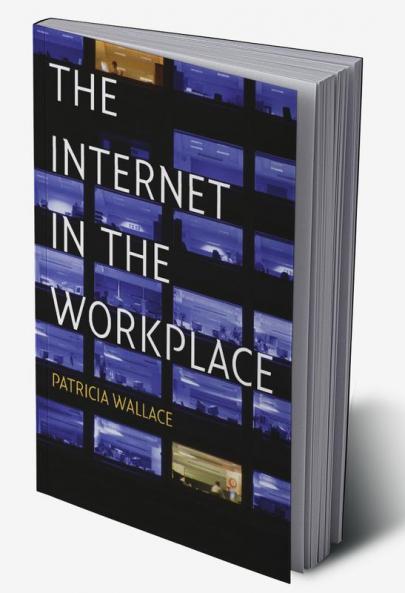 The Internet in the Workplace