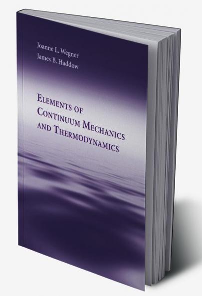Elements of Continuum Mechanics and Thermodynamics
