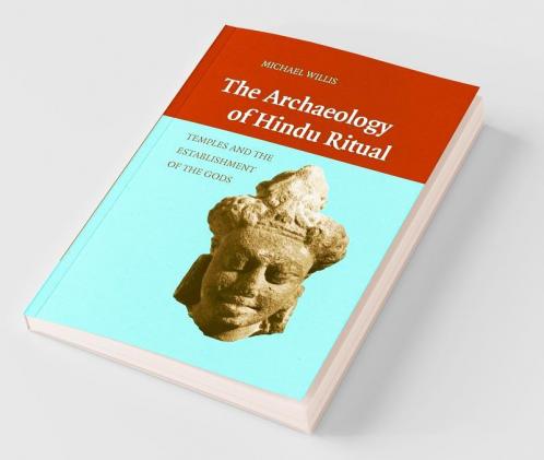 The Archaeology of Hindu Ritual
