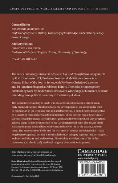 The Making of the Monastic Community of Fulda C.744 C.900