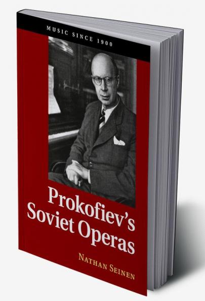 Prokofiev's Soviet Operas