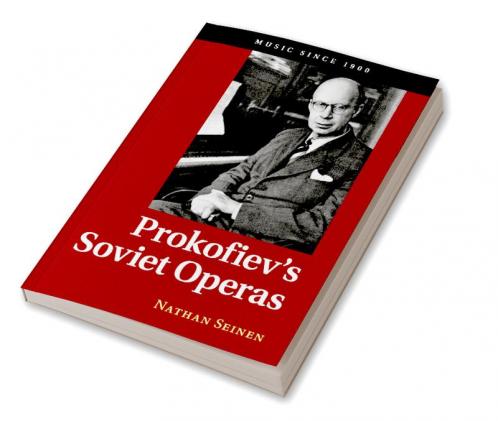Prokofiev's Soviet Operas