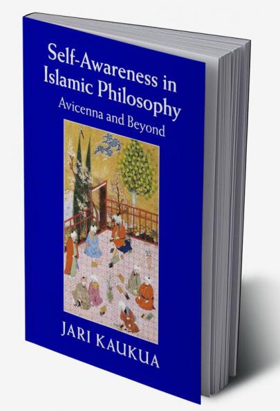 Self-Awareness in Islamic Philosophy