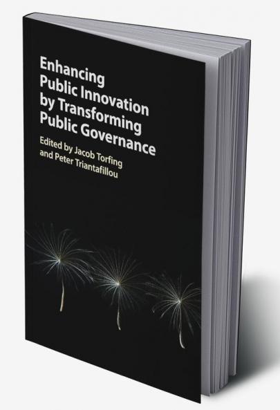 Enhancing Public Innovation by Transforming Public Governance