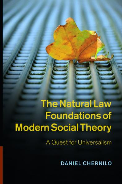 The Natural Law Foundations of Modern Social Theory