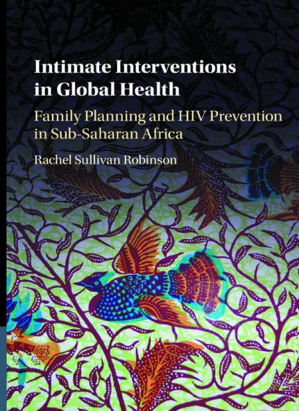 Intimate Interventions in Global Health