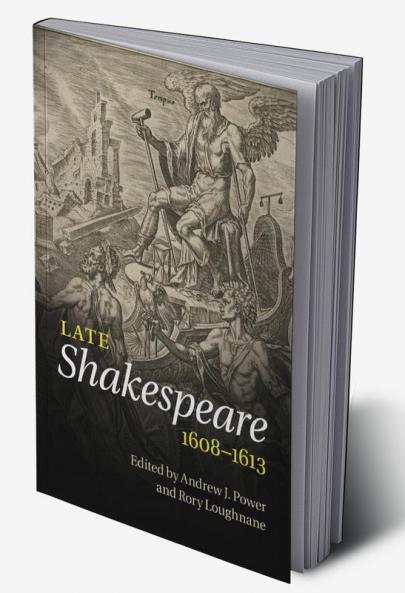 Late Shakespeare 1608 1613