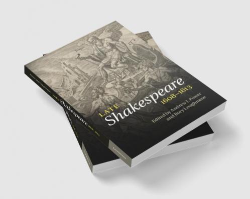 Late Shakespeare 1608 1613