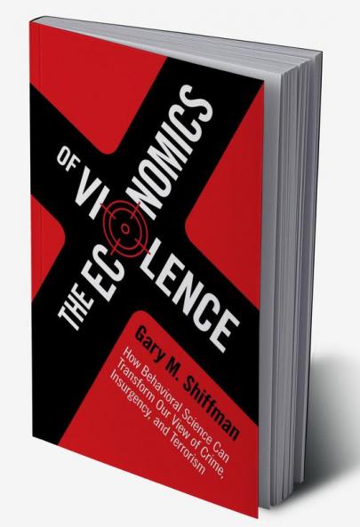 The Economics of Violence