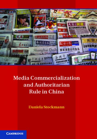 Media Commercialization and Authoritarian Rule in China