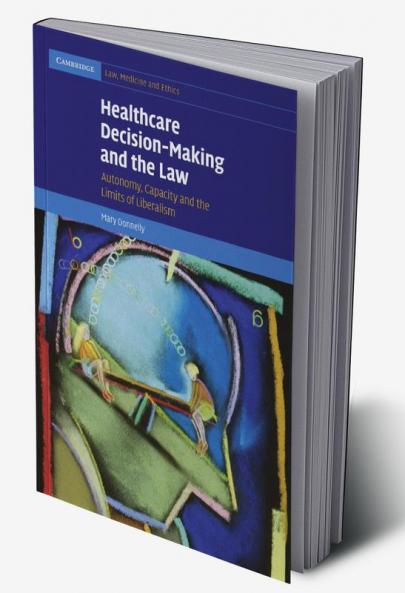 Healthcare Decision-Making and the Law