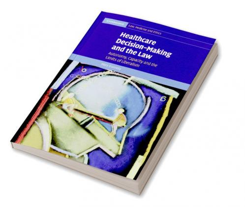 Healthcare Decision-Making and the Law