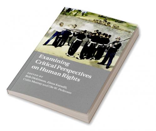 Examining Critical Perspectives on Human Rights