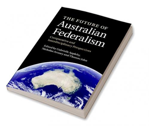 The Future of Australian Federalism