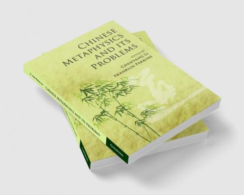 Chinese Metaphysics and its Problems